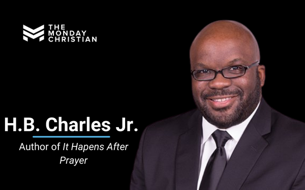 TMCP 64: How Should I Pray When I Don’t Feel Like It? [H.B. Charles Jr.]